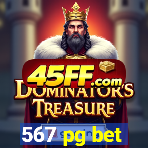 567 pg bet